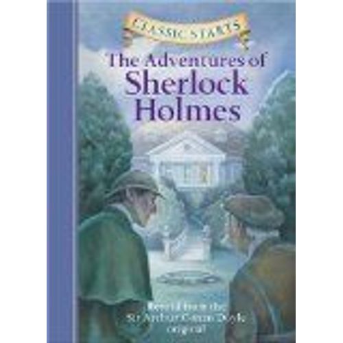 Classic Starts(R) The Adventures Of Sherlock Holmes    Format Reli 