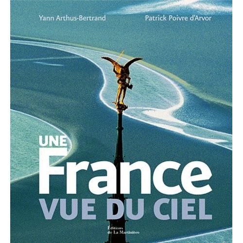 Une France Vue Du Ciel   de Arthus-Bertrand Yann  Format Beau livre 