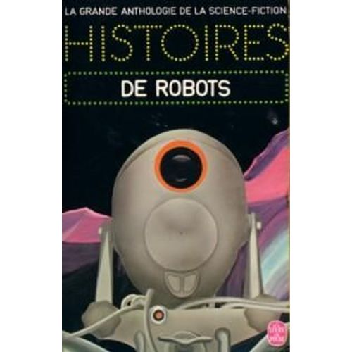 Histoires De Robots   de Goimard Jacques  Format Poche 