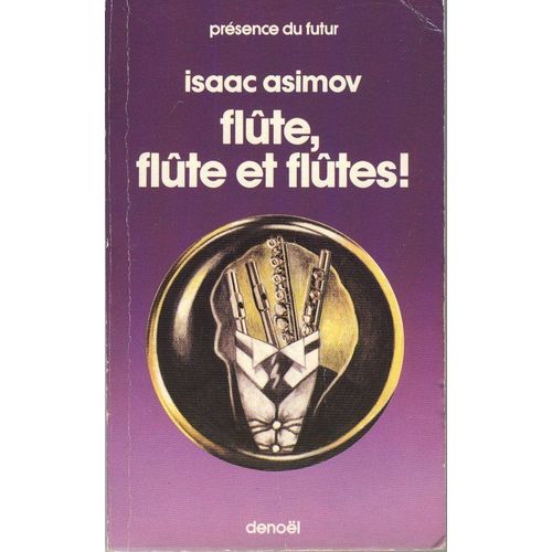 Flute Flute Et Flute   de Isaac Asimov  Format Poche 