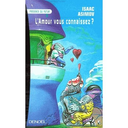 L'amour Vous Connaissez ?   de isaac asimov  Format Poche 