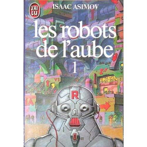 Les Robots De L' Aube. 1    Format Non Precis 