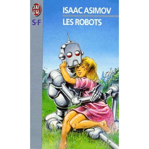 Les Robots   de isaac asimov  Format Poche 