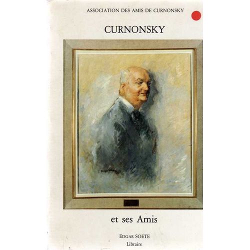 Curnonsky Et Ses Amis de Association Des Amis De Curnonsky