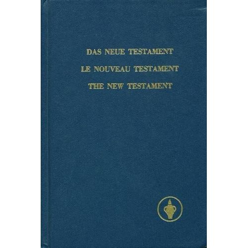Le nouveau testament. En français, anglais et allemand Rakuten