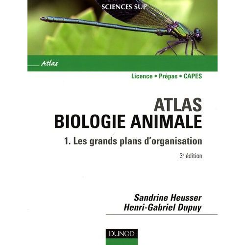 Atlas De Biologie Animale - Tome 1, Les Grands Plans D'organisation    Format Broch 