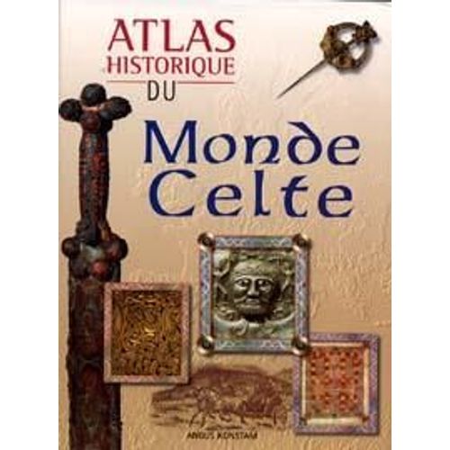 Atlas Historique Du Monde Celte   de Collectif 
