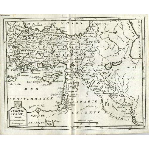 Atlas Moderne Ou Collection De Cartes Sur Toutes Les Parties Du Globe Terrestre Carte De La Turquie D'asie, Dresse Sur Les Observations Astronomiques de 
