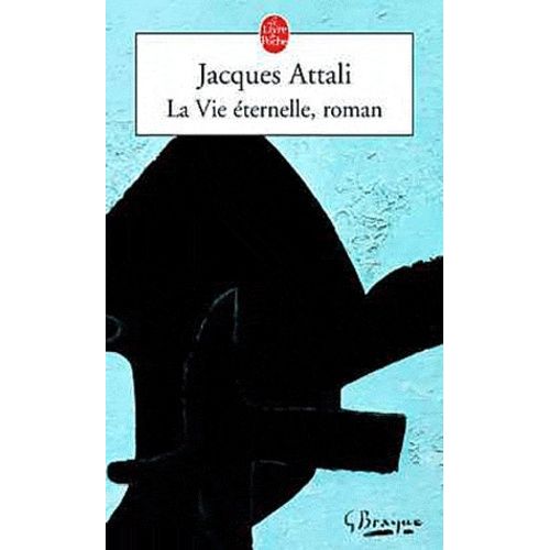 La Vie ternelle, Roman    Format Poche 
