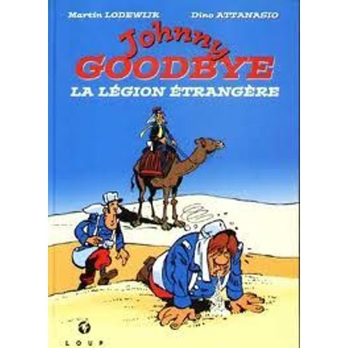 Johnny Goodbye - La Lgion trangre   de dino attanasio 