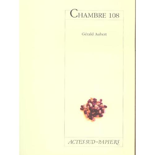 Chambre 108   de Aubert Grald  Format Beau livre 