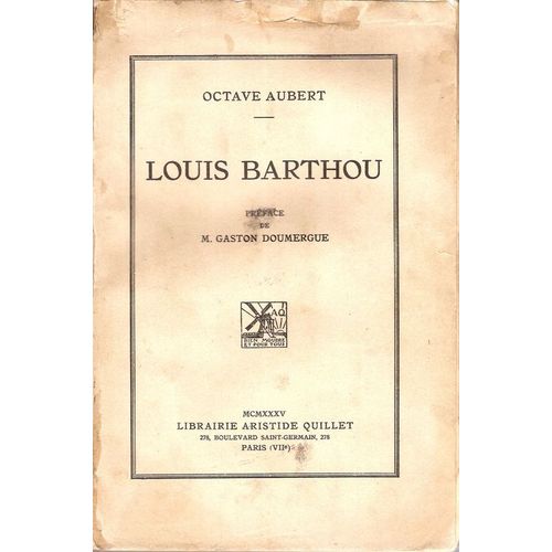 Louis Barthou.   de octave aubert