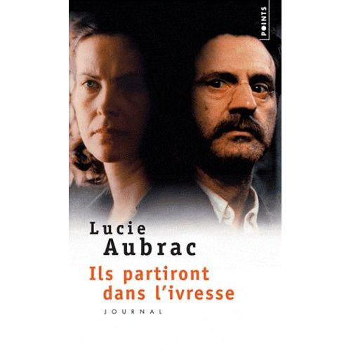 Ils Partiront Dans L'ivresse   de Aubrac Lucie  Format Poche 
