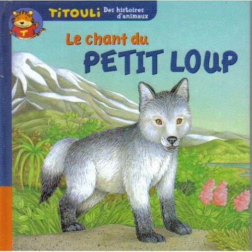 Le Chant Du Petit Loup   de Audouin, Laurent  Format Non Precis 