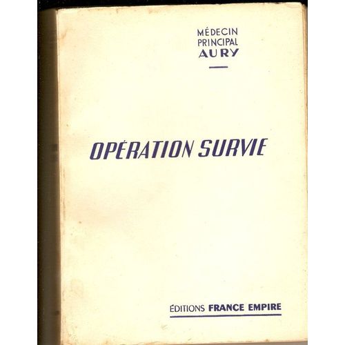 Opration Survie   de Aury, Mdecin principal  Format Reli 