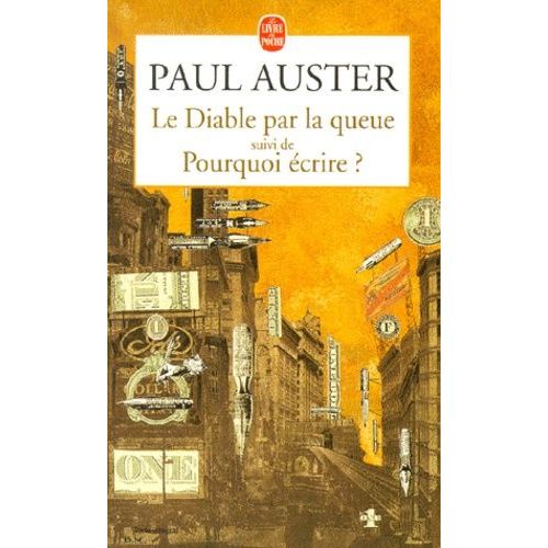 Le Diable Par La Queue Suivi De Pourquoi crire ?   de paul auster  Format Poche 