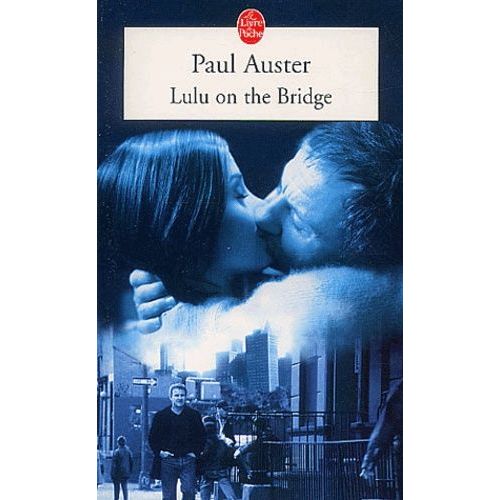 Lulu On The Bridge   de paul auster  Format Poche 