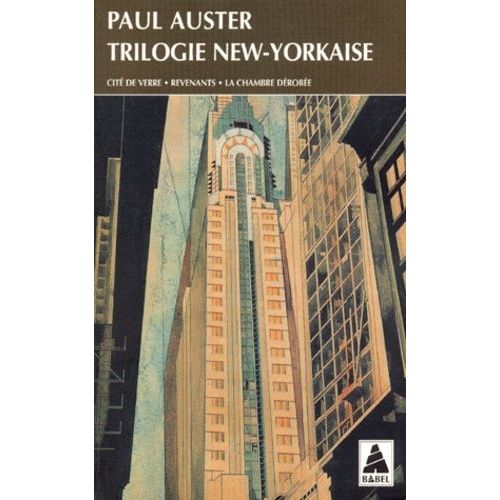 Trilogie New-Yorkaise : Cite De Verre - Revenants - La Chambre Derobee    Format Poche 