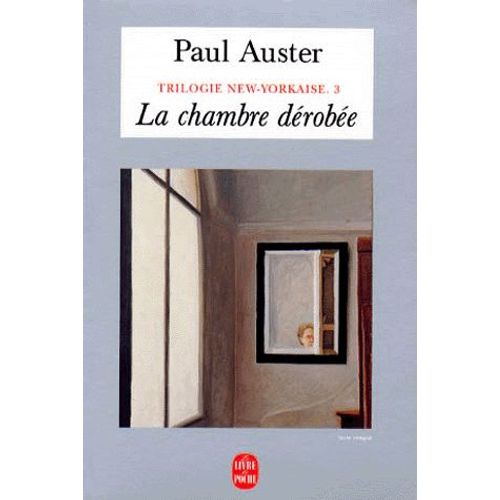 Trilogie New-Yorkaise - Tome 3 : La Chambre Drobe   de Paul Auster  Format Poche 
