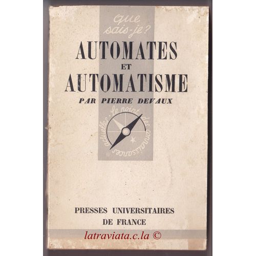 Automates Et Automatisme   de pierre devaux  Format Poche 