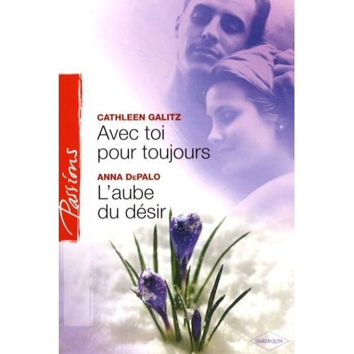 Avec Toi Pour Toujours - L'aube Du Dsir    Format Poche 