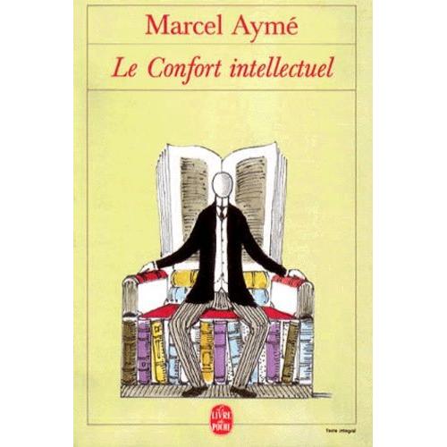 Le Confort Intellectuel   de Aym Marcel  Format Poche 
