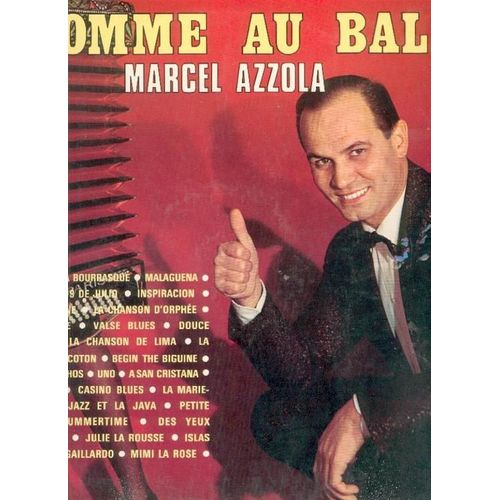 Comme Au Bal : Reproche,  Malaguena,  Andalucia, 9 De Junio, Begin The Biguine, Adios Muchachos, Summertime, Le  Jazz Et La Java Etc (28 Titres) Album 2 Disques - Marcel Azzola