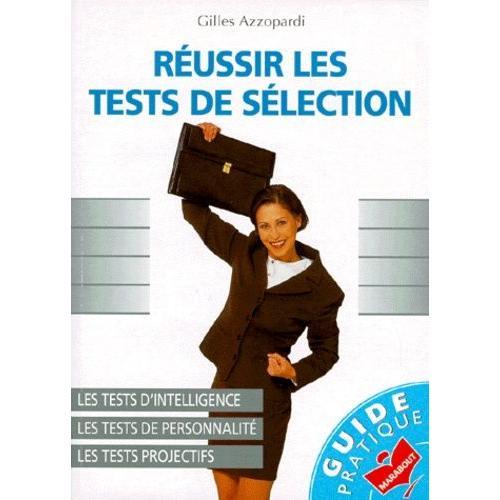Russir Les Tests De Slection   de gilles azzopardi  Format Broch 