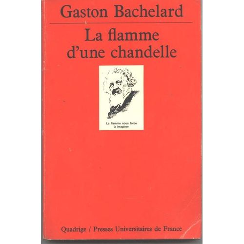 Flamme D'une Chandelle - La   de gaston bachelard  Format Broch 