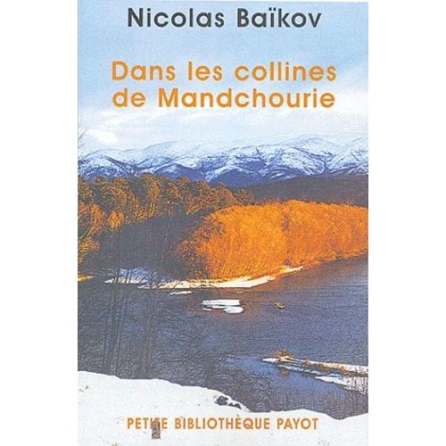 Dans Les Collines De Mandchourie    Format Poche 