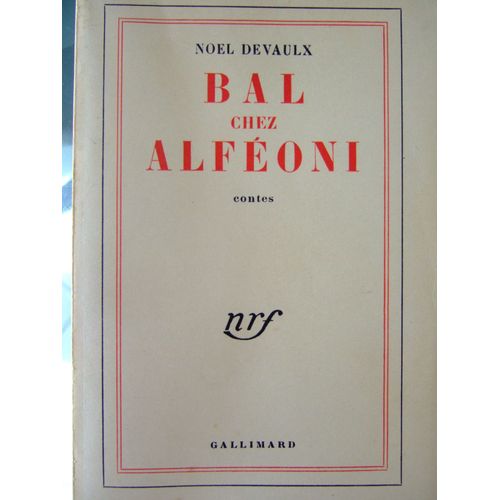 Bal Chez Alfoni.   de DEVAULX Noel  Format Broch 