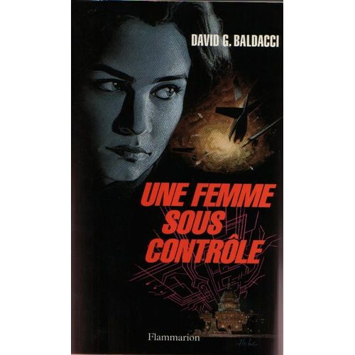 Une Femme Sous Contrle   de Baldacci David  Format Broch 