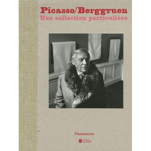 Picasso/Berggruen - Une Collection Particulire   de anne baldassari  Format Beau livre 