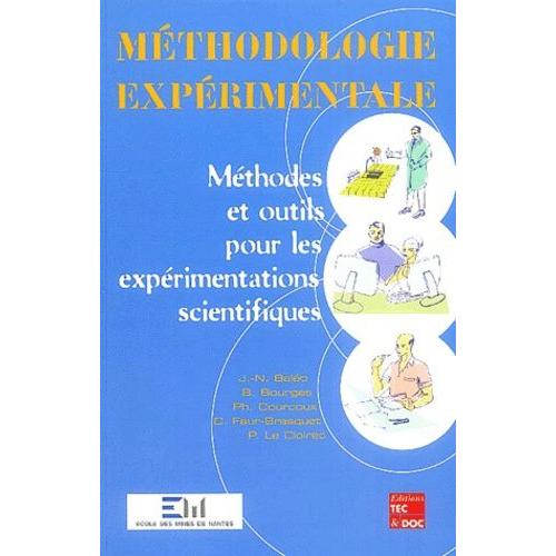 Mthodologie Exprimentale - Mthodes Et Outils Pour Les Exprimentations Scientifiques   de Le Cloirec Pierre  Format Broch 