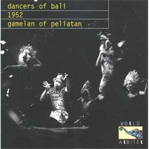 Bali : Gamelan Of Peliatan : 1952 - Collectif