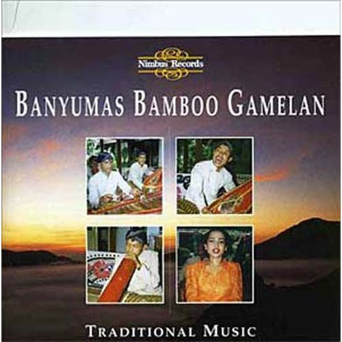 Traditionnal Music From Central Java : Musique Traditionnelle De L'le De Java - Banyumas Bamboo Gamelan