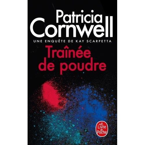 Une Enqute De Kay Scarpetta - Traine De Poudre    Format Poche 