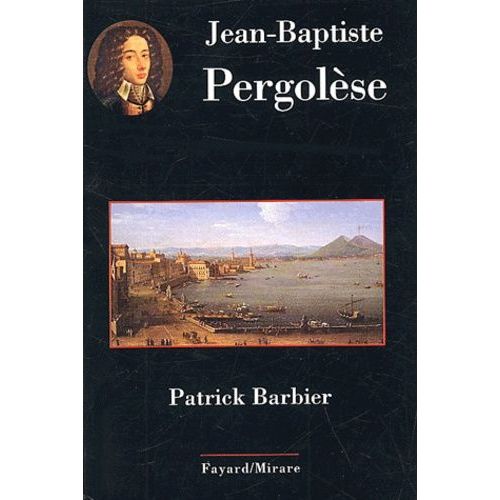 Jean-Baptiste Pergolese   de Barbier Patrick  Format Broch 