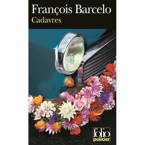 Cadavres   de Barcelo Franois  Format Poche 