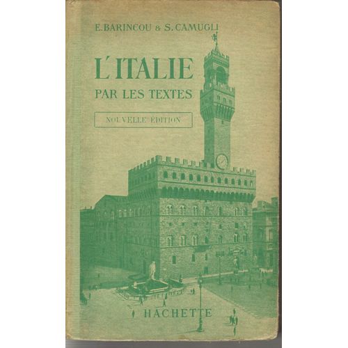 L'italie Par Les Textes   de Baringou E Camugli S  Format Non Precis 