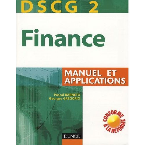 Finance Dscg 2 - Manuel Et Applications    Format Broch 