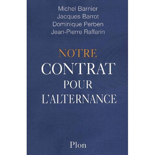 Notre Contrat Pour L'alternance   de dominique perben  Format Broch 