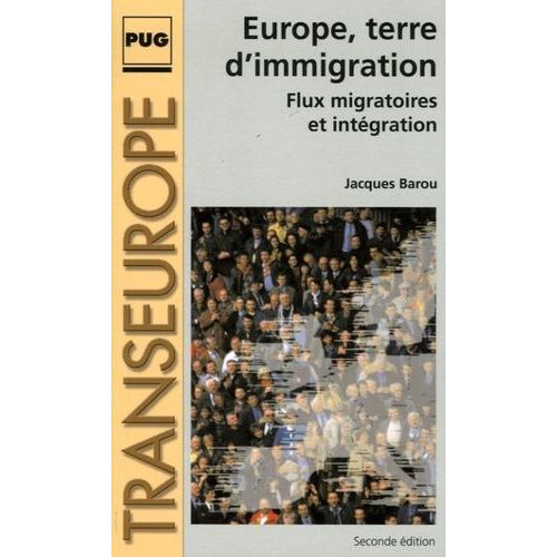 Europe, Terre D'immigration - Flux Migratoires Et Intgration   de Barou Jacques  Format Broch 
