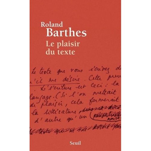 Le Plaisir Du Texte    Format Broch 