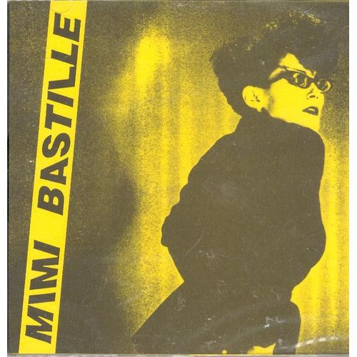 Mimi Bastille - Chansons Realistes - Mimi Bastille