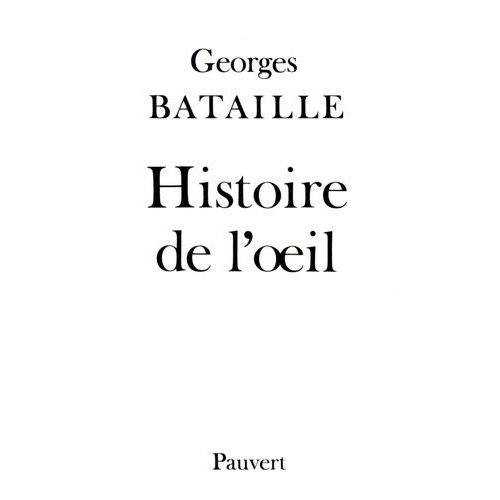 Histoire De L'oeil    Format Grand Format 