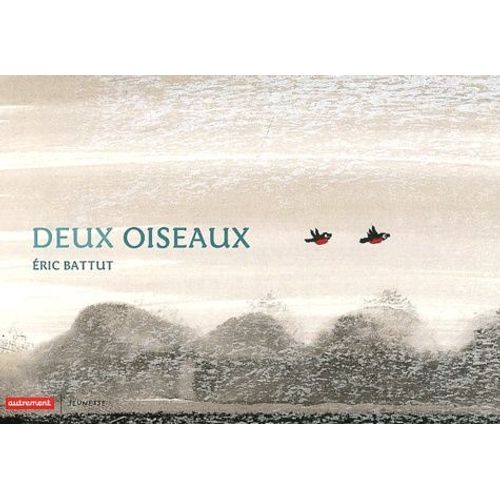 Deux Oiseaux   de eric battut  Format Album 