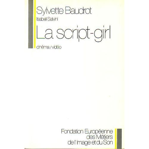 La Script-Girl - Cinma, Vido   de isabel salvini 