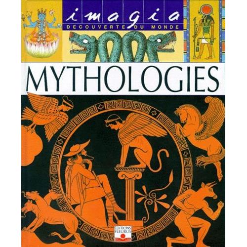 Mythologies   de Lemayeur Marie-Christine  Format Reli 