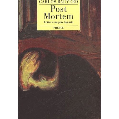 Post Mortem - Lettre A Un Pere Fasciste    Format Beau livre 